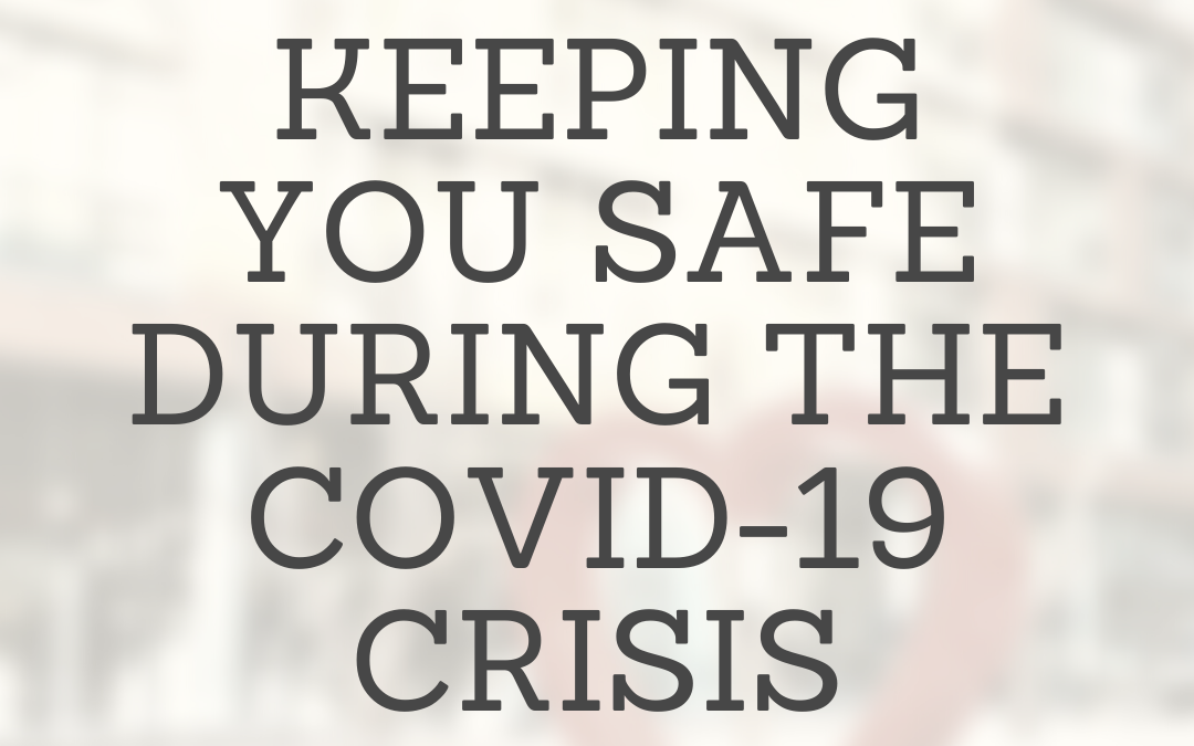 Keeping you and our agents safe during Covid-19